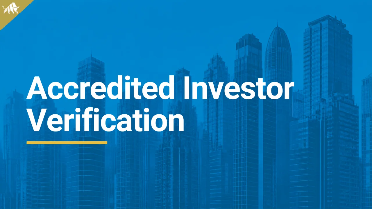 Accredited Investor Verification: A Practical Guide for Commercial Real Estate Investors